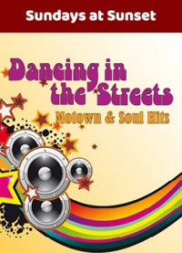 DANCING IN THE STREETS: Motown & Soul