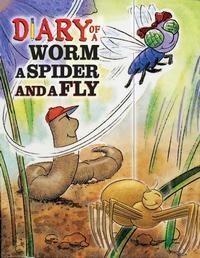 Diary of a Worm, a Spider and a Fly
