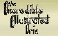 The Incredible Illustrated Iris