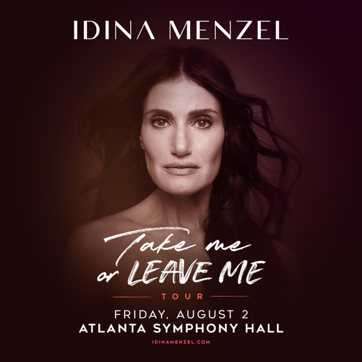 Idina Menzel: Take Me or Leave Me Tour in Atlanta