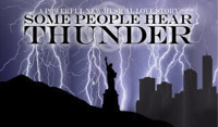 SOME PEOPLE HEAR THUNDER 