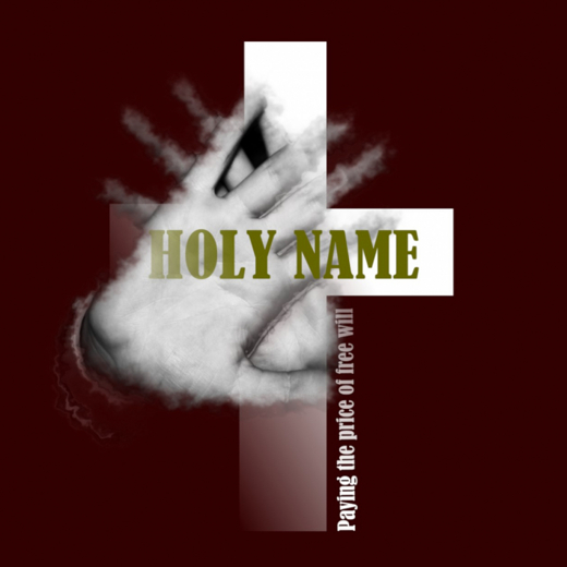 Holy Name - A new play by Michael Eichler