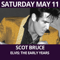 Elvis - The Early Years - Scot Bruce show poster