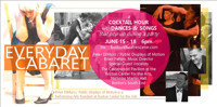 EVERYDAY CABARET - a C*CKtail hour with pop up dances and songs