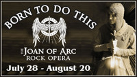 Born to do This - Joan of Arc Rock Opera in Boston