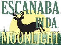 Escanaba In Da Moonlight