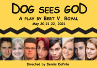 DOG SEES GOD by Bert V. Royal show poster