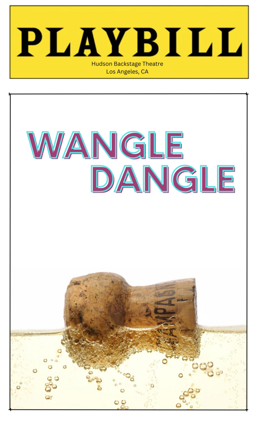 Wangle Dangle in Los Angeles