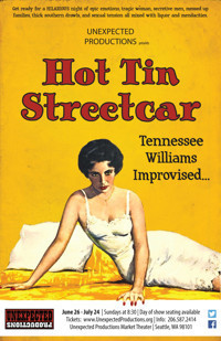 Hot Tin Streetcar: Tennessee Williams Improvised! show poster