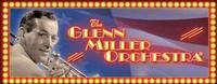 The Glenn Miller Orchestra show poster
