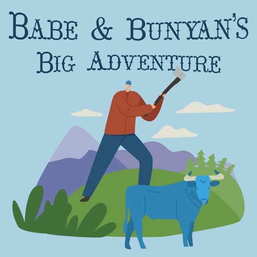Babe & Bunyan's Big Adventure in New Hampshire
