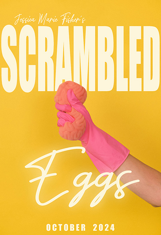 Scrambled Eggs show poster