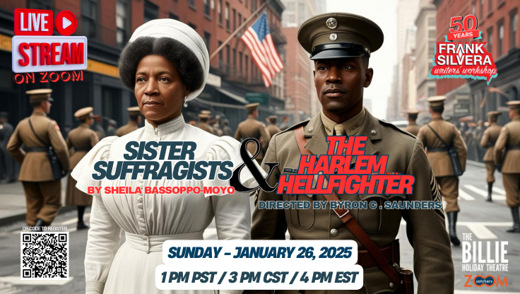 Sister Suffragists & The Harlem Hellfighter in Off-Off-Broadway