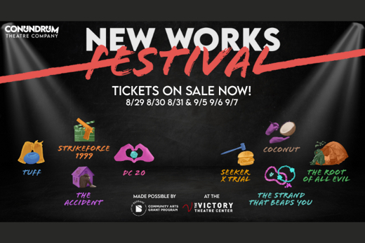 New Works Festival presented by Conundrum Theatre Company