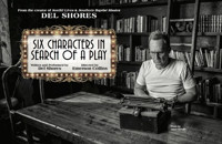 SIX CHARACTERS IN SEARCH OF A PLAY