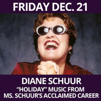 Diane Schuur - HOLIDAY Music from Ms. Schuurs acclaimed career. Plus gems to celebrate the Season show poster