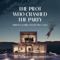 The Pilot Who Crashed The Party show poster