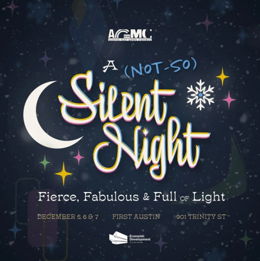 A Not-So Silent Night: Fierce, Fabulous and Full of Light