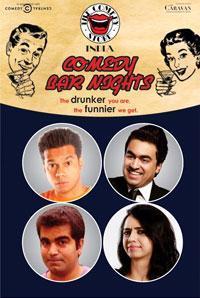  Comedy Bar Nights - Daniel Fernandes, Aditya Desai, Tushar Abhichandani, Sonali Thakker show poster