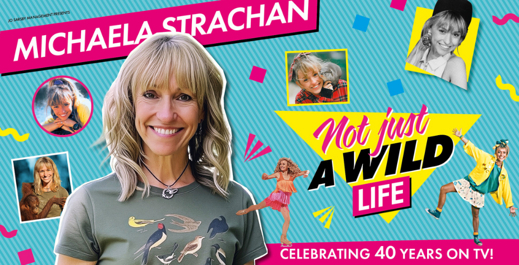 Michaela Strachan: Not Just a Wild Life