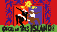 Once On This Island, Jr. show poster