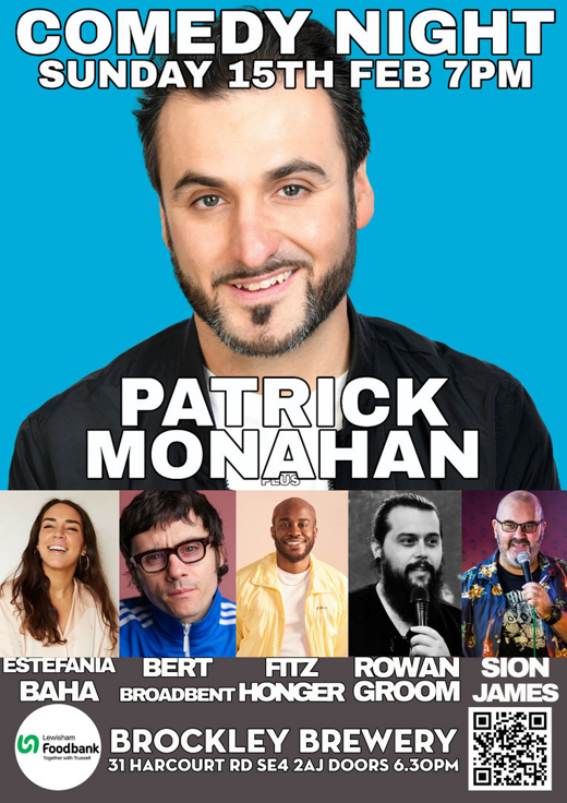 Comedy at Brockley Brewery : Patrick Monahan ( Tour Preview/WIP) , Bert Broadbent, Estefania and more show poster