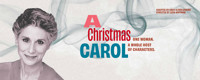 A Christmas Carol—One Woman. A Whole Host of Characters.