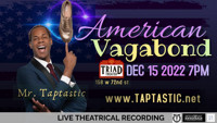 Mr. Taptastic : American Vagabond show poster
