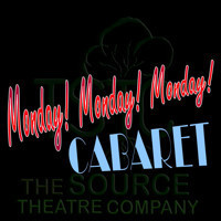 Monday! Monday! Monday! Cabaret