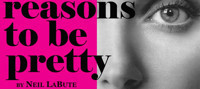 Reasons to be Pretty show poster