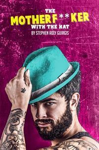 The Motherf**ker with the Hat show poster