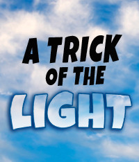 A Trick of the Light show poster