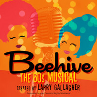 BEEHIVE: THE 60S MUSICAL in Ft. Myers/Naples