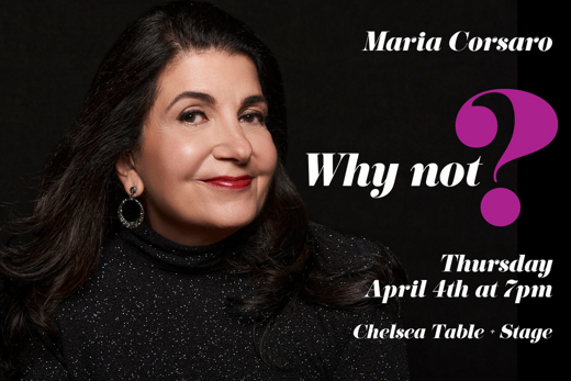 Maria Corsaro: Why Not? in Cabaret