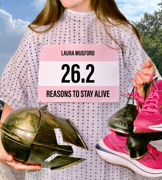 26.2 Reasons to Stay Alive