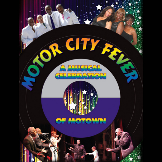 Motor City Fever: A Motown Celebration and More!