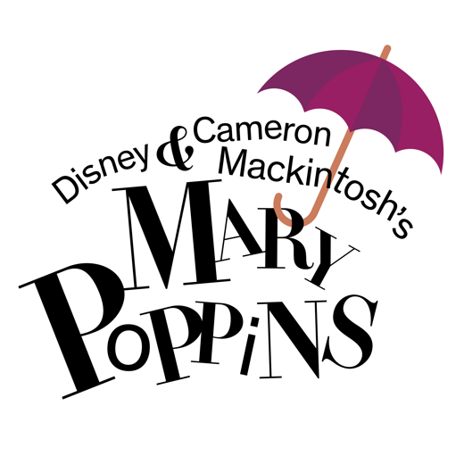 Disney & Cameron Mackintosh’s Mary Poppins show poster