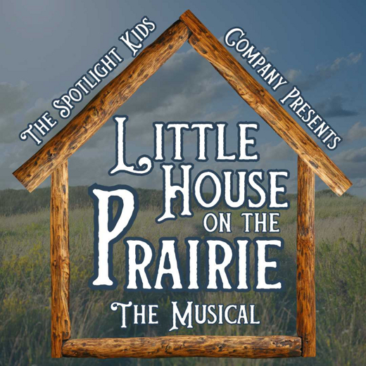 Little House on the Prairie The Musical in 