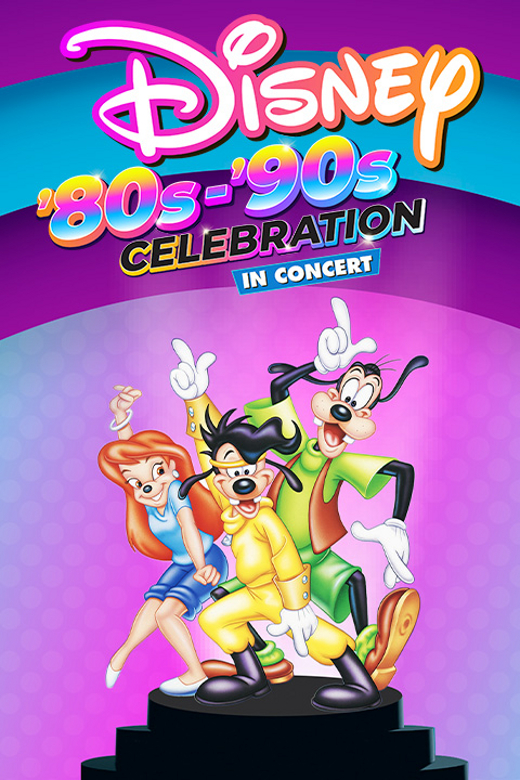 Disney '80s-'90s Celebration In Concert