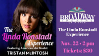 The Linda Ronstadt Experience Featuring Tristan Mcintosh 
