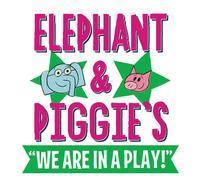 Elephant & Piggie's We Are In A Play! show poster