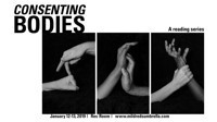 Consenting Bodies: A Reading Series show poster