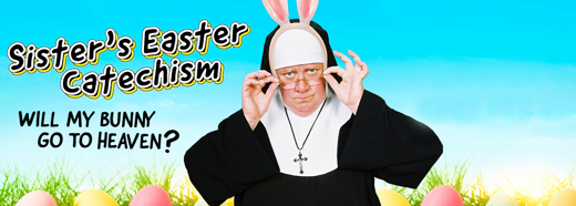 Sister’s Easter Catechism: Will My Bunny Go to Heaven? in Appleton, WI