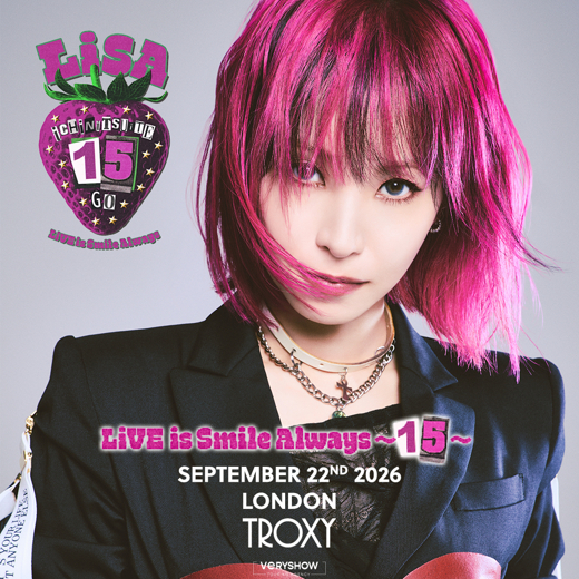 LISA LiVE is Smile Always 15 Europe and UK Tour 2026 at Troxy - London in UK Regional