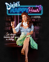 Dixie's Happy Hour show poster