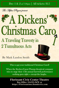 A Dickens' Christmas Carol - A Traveling Travesty in Two Tumultuous Acts show poster