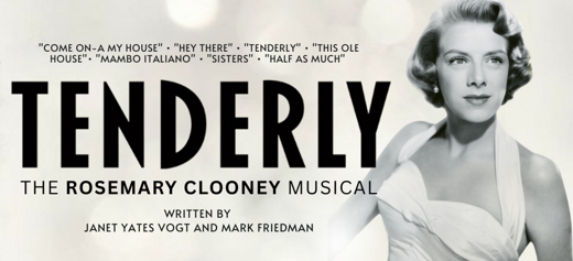 Tenderly, the Rosemary Clooney Musical