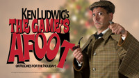 Ken Ludwig's The Game's Afoot show poster