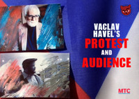 Mad Cat Theatre Company presents Vaclav Havel’s Protest and Audience show poster