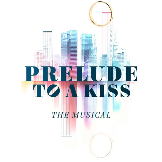 Prelude to a Kiss, the Musical